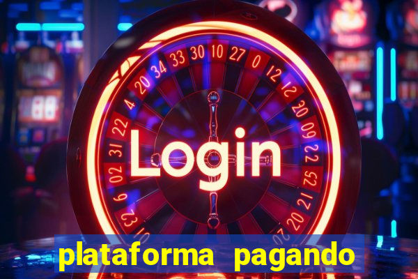 plataforma pagando no cadastro cassino